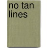 No Tan Lines door Kate Angell