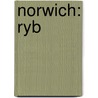 Norwich: Ryb by Books Llc