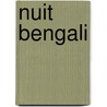 Nuit Bengali door Mircea Eliade