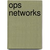 Ops Networks by Akbar Ghaffarpour Rahbar