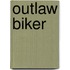 Outlaw Biker