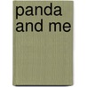 Panda and Me by Angela Muss