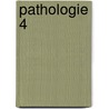 Pathologie 4 door R. Bässler