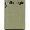 Pathologie 5 door W. Anemüller