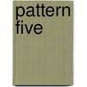 Pattern Five door Patrick Norris