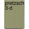 Pretzsch 3-D by Von Der Waydbrink Friedrich