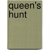 Queen's Hunt door Beth Bernobich