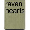 Raven Hearts door Fiona Dunbar