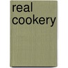 Real Cookery door Grid Pseud