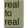 Real to Real by Julian Cox