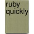 Ruby Quickly