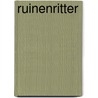 Ruinenritter by Toni Traschitzker
