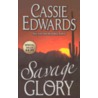 Savage Glory door Cassie Edwards