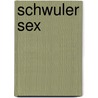 Schwuler Sex door Stephan Niederwieser