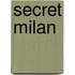 Secret Milan