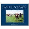 Smith's Lawn by J.N.P. Watson