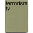 Terrorism Tv