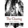 The Clearing by Philip White