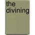 The Divining