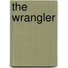 The Wrangler by Pamela Britton