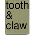 Tooth & Claw