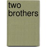 Two Brothers by Robert J. Gossett