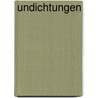 Undichtungen by Pelle Lotterby