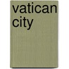 Vatican City by Rodolfo Lanciani