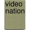 Video Nation by Jefferson Graham