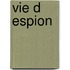 Vie D Espion