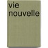 Vie Nouvelle
