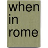 When In Rome door Nicky Pellegrino