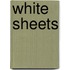 White Sheets