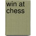 Win At Chess
