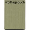 Wolftagebuch by Brian A. Connolly