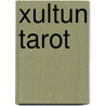 Xultun Tarot by Peter Balin