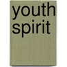Youth Spirit by Charles Perry