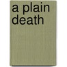 A Plain Death by Amanda Flower