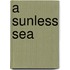 A Sunless Sea