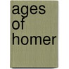 Ages Of Homer by Jane Carter