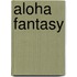 Aloha Fantasy