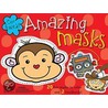Amazing Masks by Katie Rowbottom