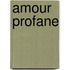 Amour Profane