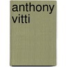 Anthony Vitti door Anthony Vitti