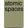 Atomic Spaces door Peter Bacon Hales