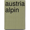Austria alpin door Robert Demmel