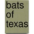 Bats of Texas