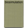 Biosimulation door Daniel A. Beard