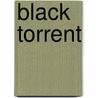 Black Torrent door Leopold Buczkowski