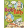 Bob and Billy door Jill Eggleton